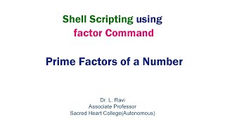 Shell Scripting Demonstration: Exploring the factor Command