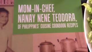 MOM-IN-CHEF, NANAY NENE TEODORA OF PHILIPPINES 🇵🇭 CUISINE COOKBOOK RECIPES BY JUANITA GUTIERREZ A