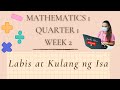 MATH 1 QUARTER 1 WEEK 2  ( Labis at Kulang ng Isa)