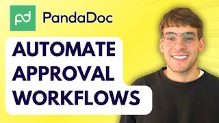 How to Automate Approval Workflows in Pandadoc [2026 Full Guide]