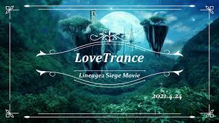 2021年4月25日リネージュ２次元サーバー攻城戦動画LoveTrance Diavo