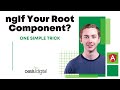 One Simple Trick to ngIf Your Root Component - Zachary Kipping - Angular Lunch Dec 2020