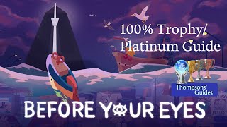 Before Your Eyes 100 Trophy Platinum Guide