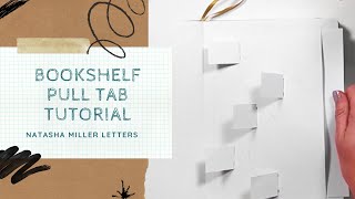 Bookshelf Pull Tab Tutorial
