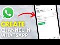 How To Create WhatsApp Channel
