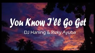 8D Audio - You Know I ll Go Get by DJ Haning & Rizky Ayuba (Use Headphones) - Tik Tok Hit Song