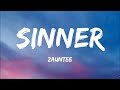 Zauntee - SINNER (Lyrics)