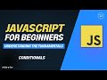 Javascript for Beginners - #12 - Conditional if and if else statements