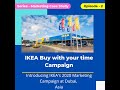 IKEA Buy with Your Time Campaign| Creative Idea | Dubai | Marketing Ideas