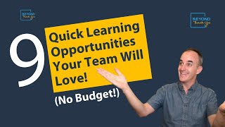 How to Offer Learning Opportunities with No Budget: 9 Creative Ideas