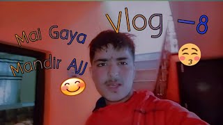 Mai Gaya Tha Mandir Ajj 👍🙏♥️/ Vlog—8 ( Shubham pathania vlogs)