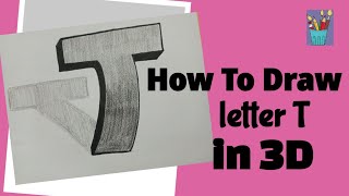 How To Draw Letter T In 3D I Drawing 3D Letter T Very Easy | Trick Art With Pencil | 3D Drawing