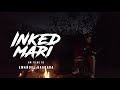 Where'd You Go - Inked Mari ( Prod. AFirma Records Studio ) Dir. Emanuel Kaauara Filmes