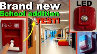 Testing Fire Alarm System in a Brand New School addition Expansion