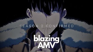 Solo Leveling Season 2「AMV」-  blazing