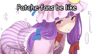 Touhou Patchouli fans be like