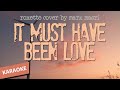 IT MUST HAVE BEEN LOVE roxette cover by mark masri | karaoke | ACOUSTIC VALENTINE COVER SONG