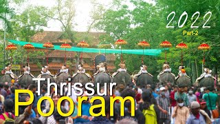 Thrissur Pooram 2022 🐘 Kudamattam 🔥 Vadakkumnathan temple 🔥Kerala Tourism ✅ Part 2