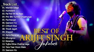 Best Of Arijit Singh 2024 Arijit Singh Hits Songs Arijit Singh Jukebox Songs Indian Songs