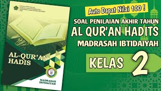 Soal PAT Al Qur'an Hadits Kelas 2 MI