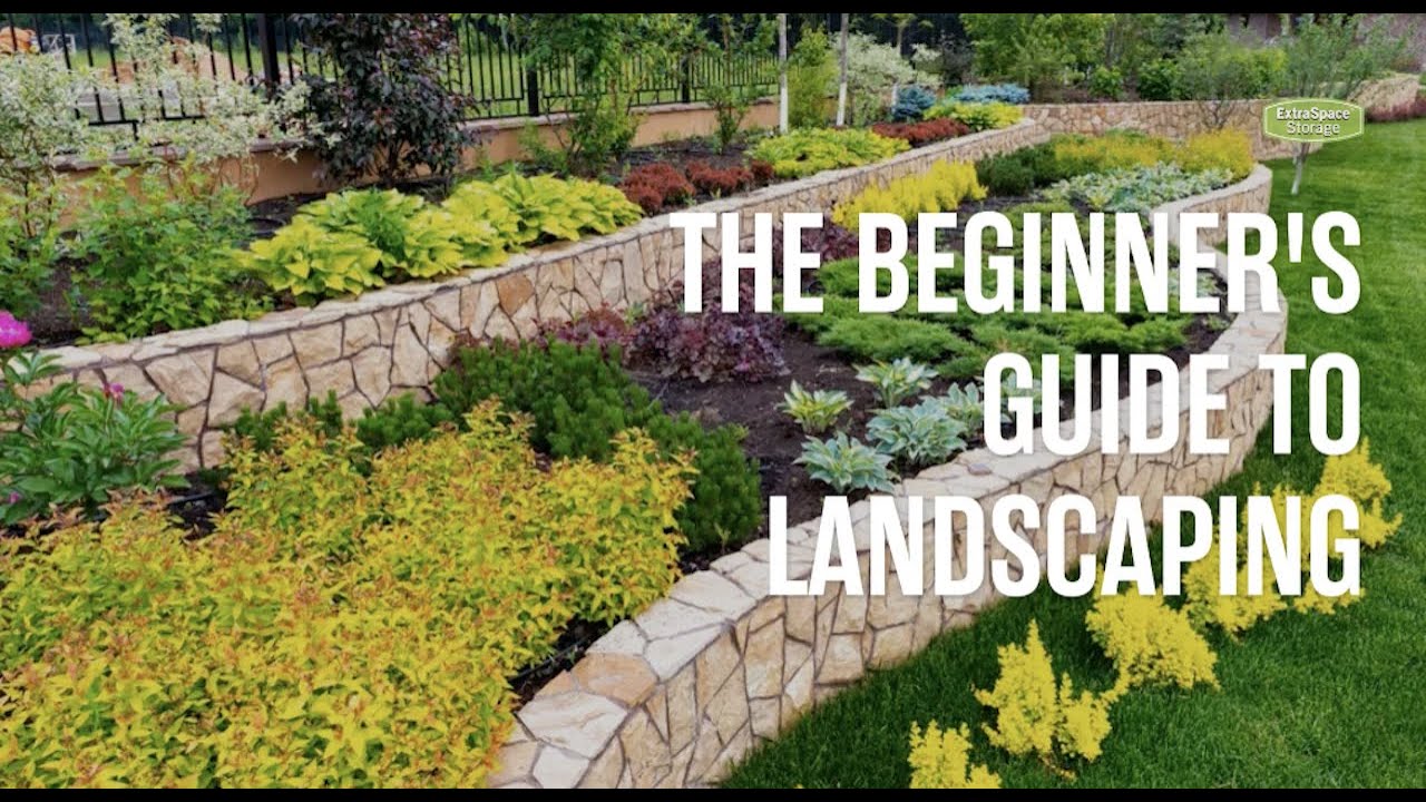 The Beginner S Guide To Landscaping Youtube