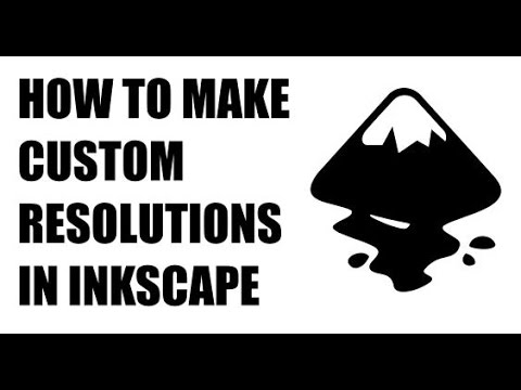 How to Create Custom Resolutions in Inkscape How to Create Custom Resolutions in Inkscape