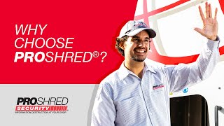 Why Choose PROSHRED®? We offer the most secure way to destroy confidential documents and material.