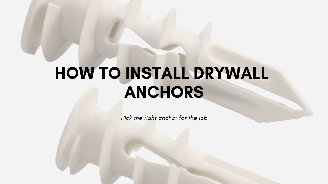 How To Install Drywall Anchors - How To Choose The Right Anchor - YouTube