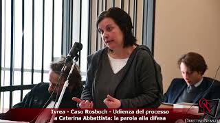 Ivrea - Caso Rosboch - Udienza del processo a Caterina Abbattista