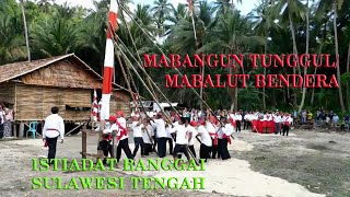 PROSESI ADAT MABANGUN TUNGGUL || LALONGO BANGGAI  || SULAWESI TENGAH ||