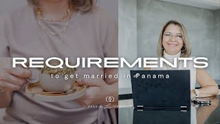 Getting Married in Panama - Requirements for a smooth Wedding Destination
