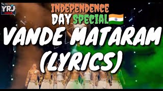 Vande Mataram (Lyrics) - ABCD2 | Independence Day Special Video🇮🇳 | Varun Dhawam, Shraddha Kapoor