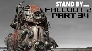 Fallout 2 - Part 34: Hakunin Wills It