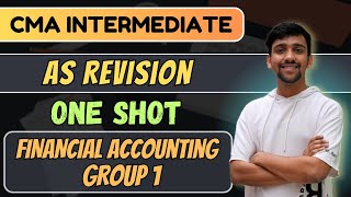 Accounting Standards Revision with Questions | Group 1 | Financial Accounting | CMA intermediate