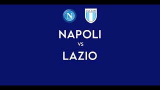 NAPOLI - LAZIO | 4-0 Live Streaming | SERIE A