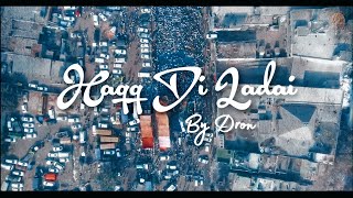 Haqq Di Ladai | Official Video | Dron | J3 Music | Beast Brothers | Kisaan Mazdoor Ekta