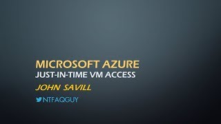 Azure Just-in-time VM Access