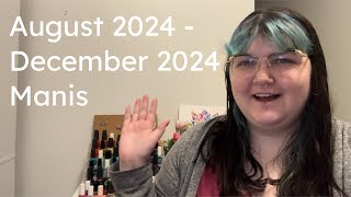 August - December 2024 Nail Polish I Wore || Catching up on Manis