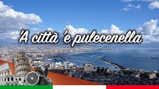 'A città 'e pulecenella (Canzone con testo) - W L'ITALIA