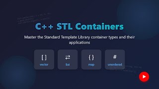 C++ STL Containers Explained for Beginners | Vector, List, Map & More!