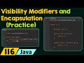 Visibility Modifiers and Encapsulation - Practice