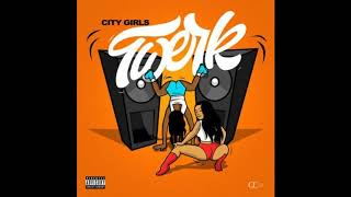 City Girls - Twerk (without Cardi B)