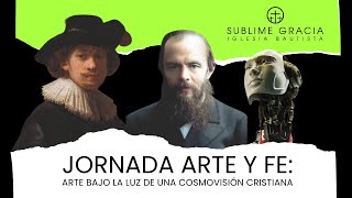 Jornada de Arte y Fe |  Iglesia Bautista Sublime Gracia - Valdivia