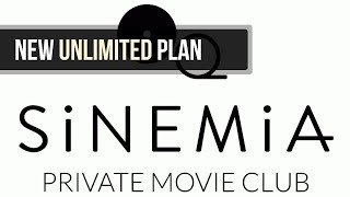 Sinemia Launches Unlimited Movie Plan