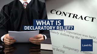 What Is Declaratory Relief? | LawInfo