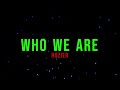 Hozier - Who We Are (Lyrics)