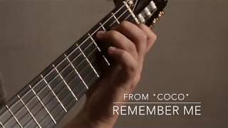 Remember Me (Coco) - Classical Guitar Cover