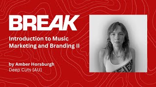 Introduction to Music Marketing and Branding II