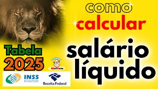 💰 Como Calcular os DESCONTOS do SALÁRIO BRUTO! Tabelas INSS IRRF 2025 = Salário Líquido