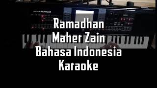 Ramadhan - Maher Zain - Bahasa Indonesia - Karaoke